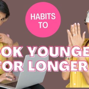 Every Day HABITS That Will Keep Your FACE LOOKING YOUNGER For Longer/Age Reversing Habits