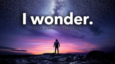 I wonder if today will be a day I look back on with PRIDE or REGRET