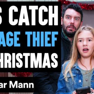 Kids Catch PACKAGE THIEF On CHRISTMAS, What Happens Next Is Shocking | Dhar Mann