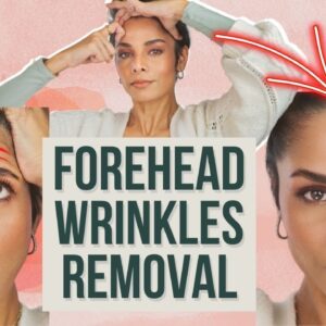 How to REMOVE FOREHEAD WRINKLES and TIGHTEN Forehead Skin Without Botox