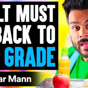 Adult Must GO BACK To 5TH GRADE ft. Adam W  | Dhar Mann