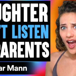 Daughter WON'T LISTEN To PARENTS Ft. @sofiedossi | Dhar Mann