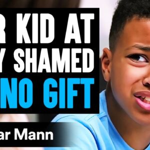 POOR KID At Party SHAMED FOR NO GIFT | Dhar Mann