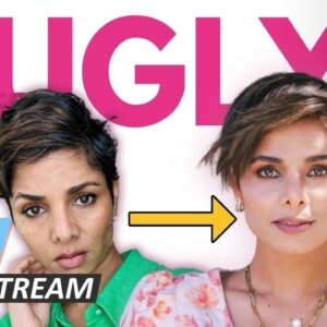 why do you feel ugly?