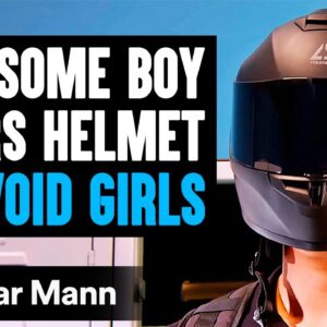 Handsome Boy WEARS HELMET To AVOID GIRLS, What Happens Is Shocking | Dhar Mann Studios