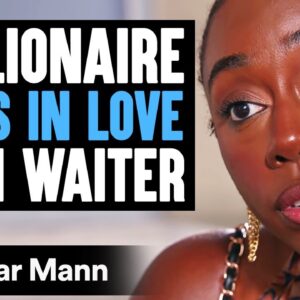 MILLIONAIRE Falls IN LOVE With WAITER | Dhar Mann Studios