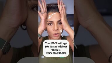 Your Face will Age 10x Faster Without  These 3 Neck Massages
